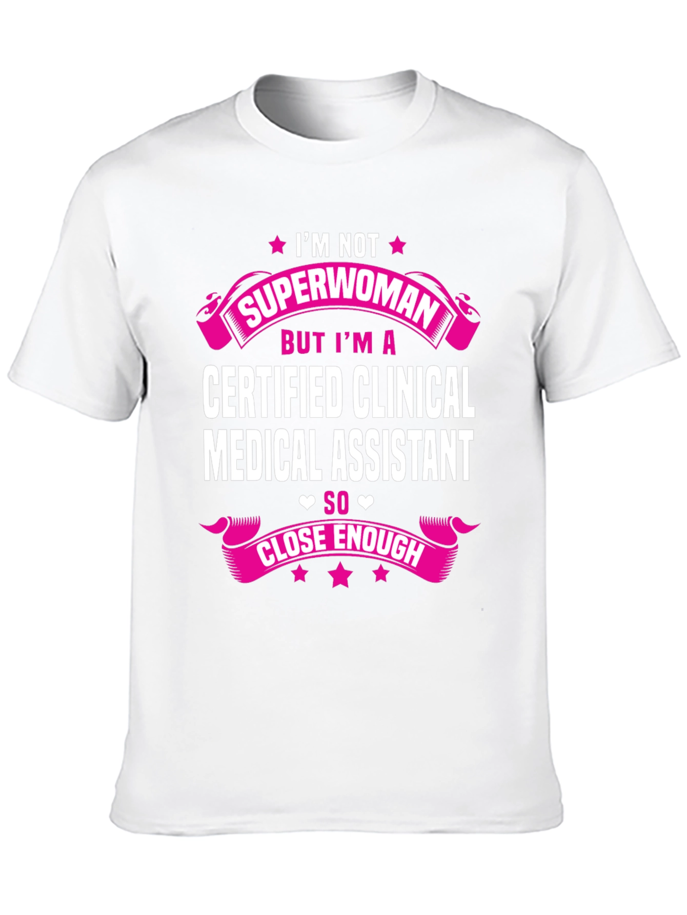 Certified Clinical Medical Assistant Graphic Tee