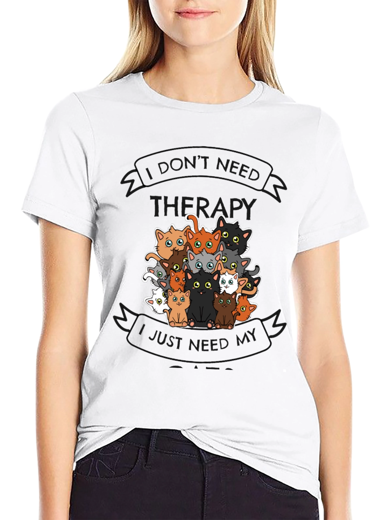 I Dont Need Therapy Cats T-Shirt