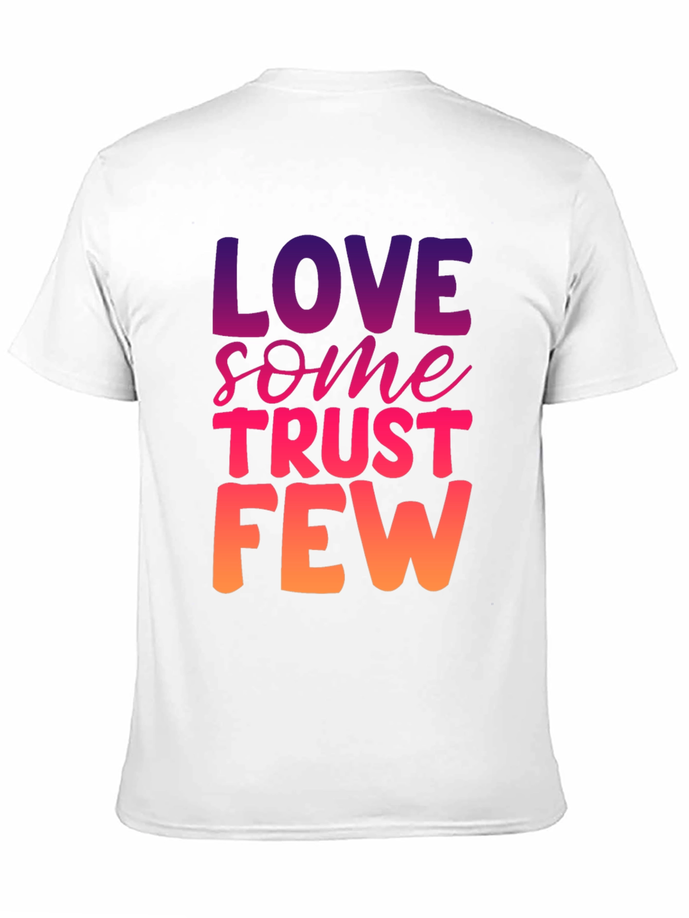 Love Some Trust Few Graphic Tee