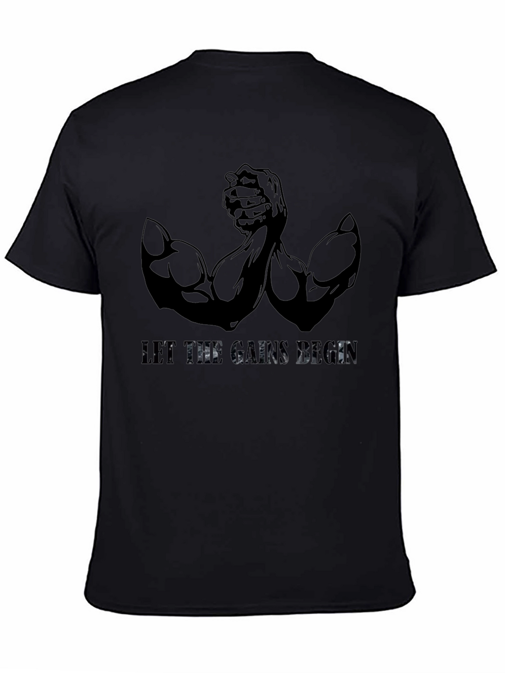 Let The Gains Begin Black T-Shirt Muscle Tee