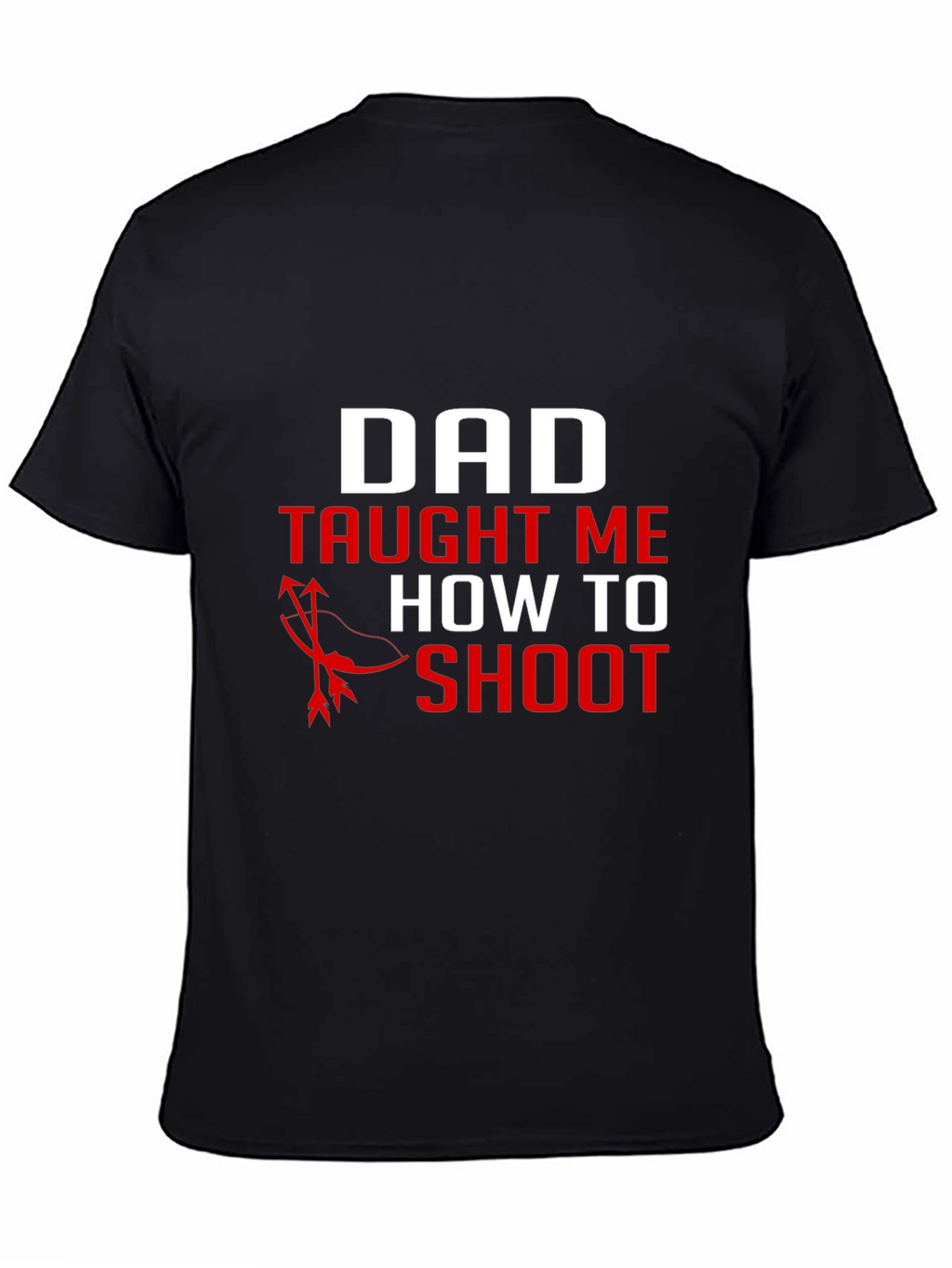 Dad Taught Me to Shoot Black Graphic Tee