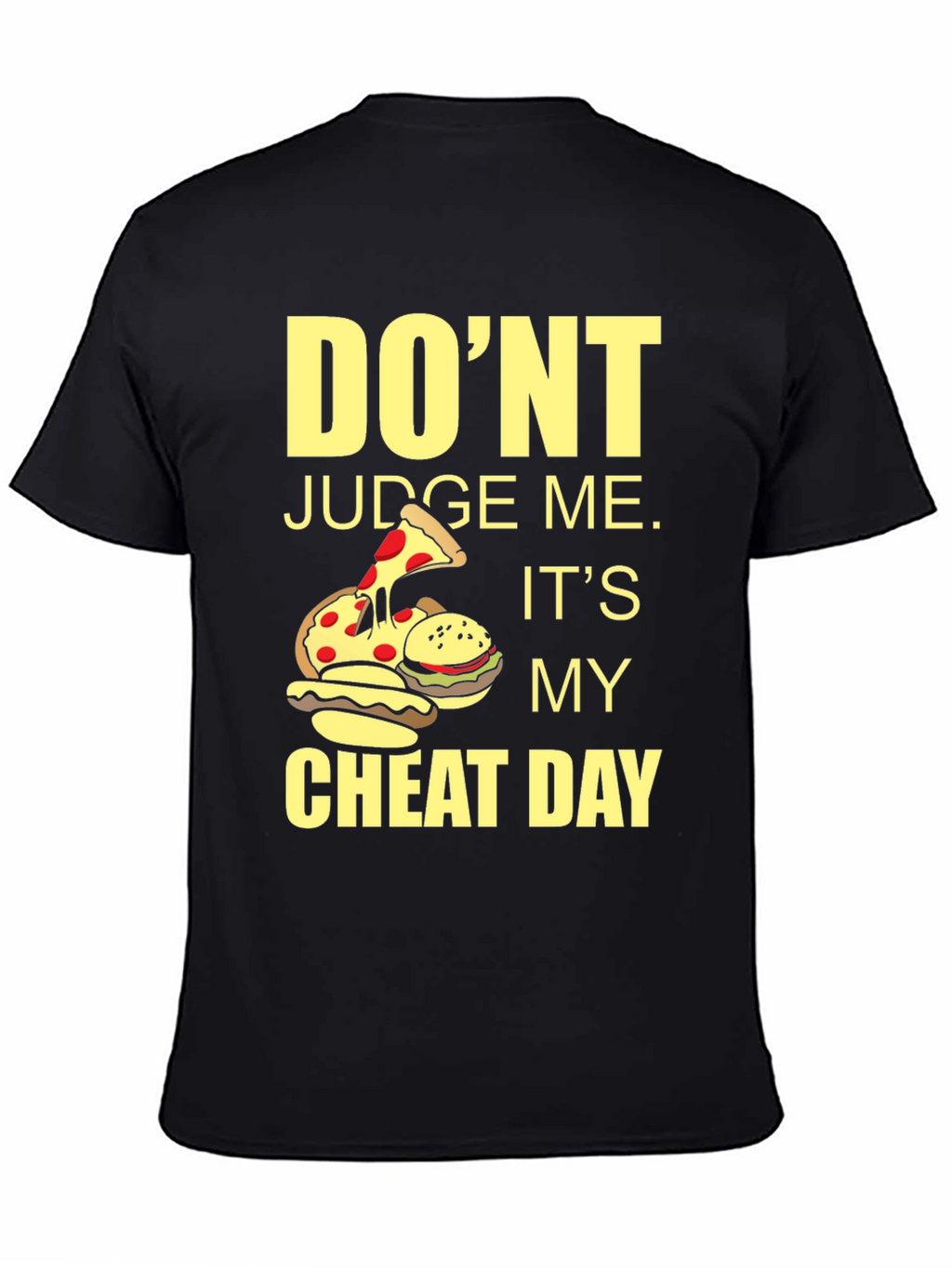 Dont Judge Me Cheat Day Graphic Tee
