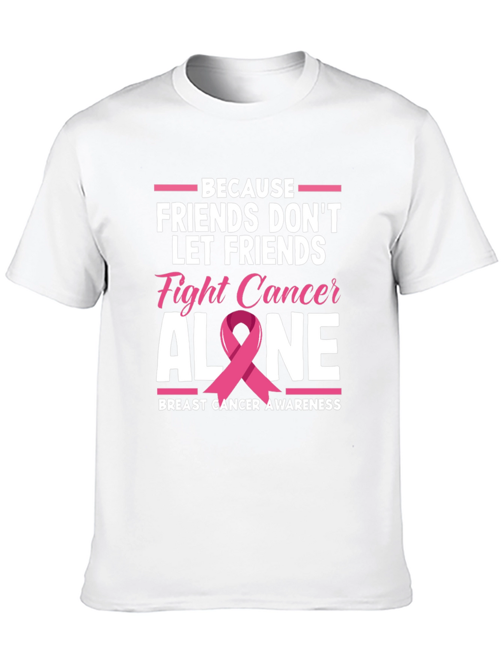 Breast Cancer Awareness T-Shirt - Friends Fight Cancer