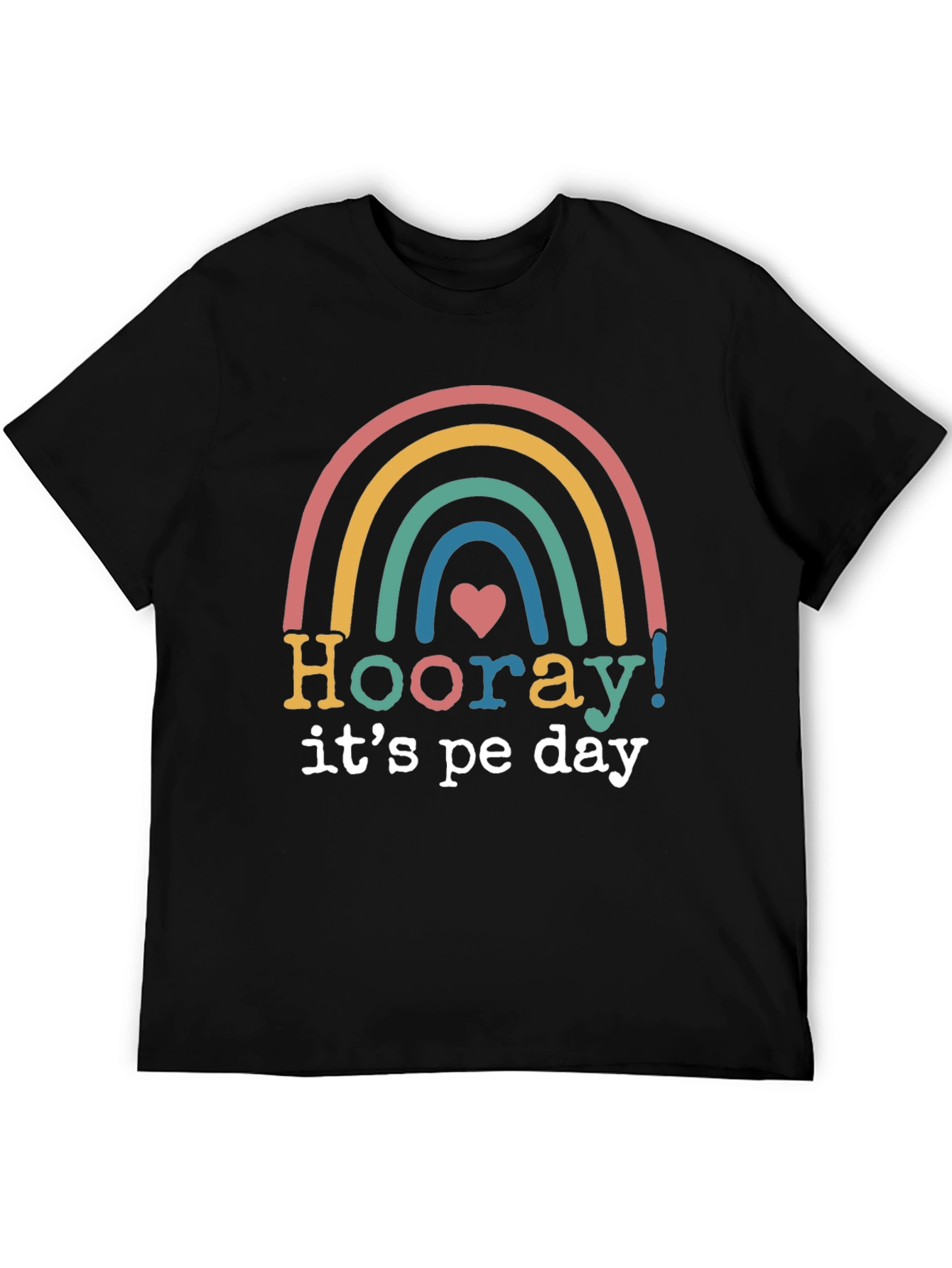 Hooray Its PE Day Rainbow Graphic Tee