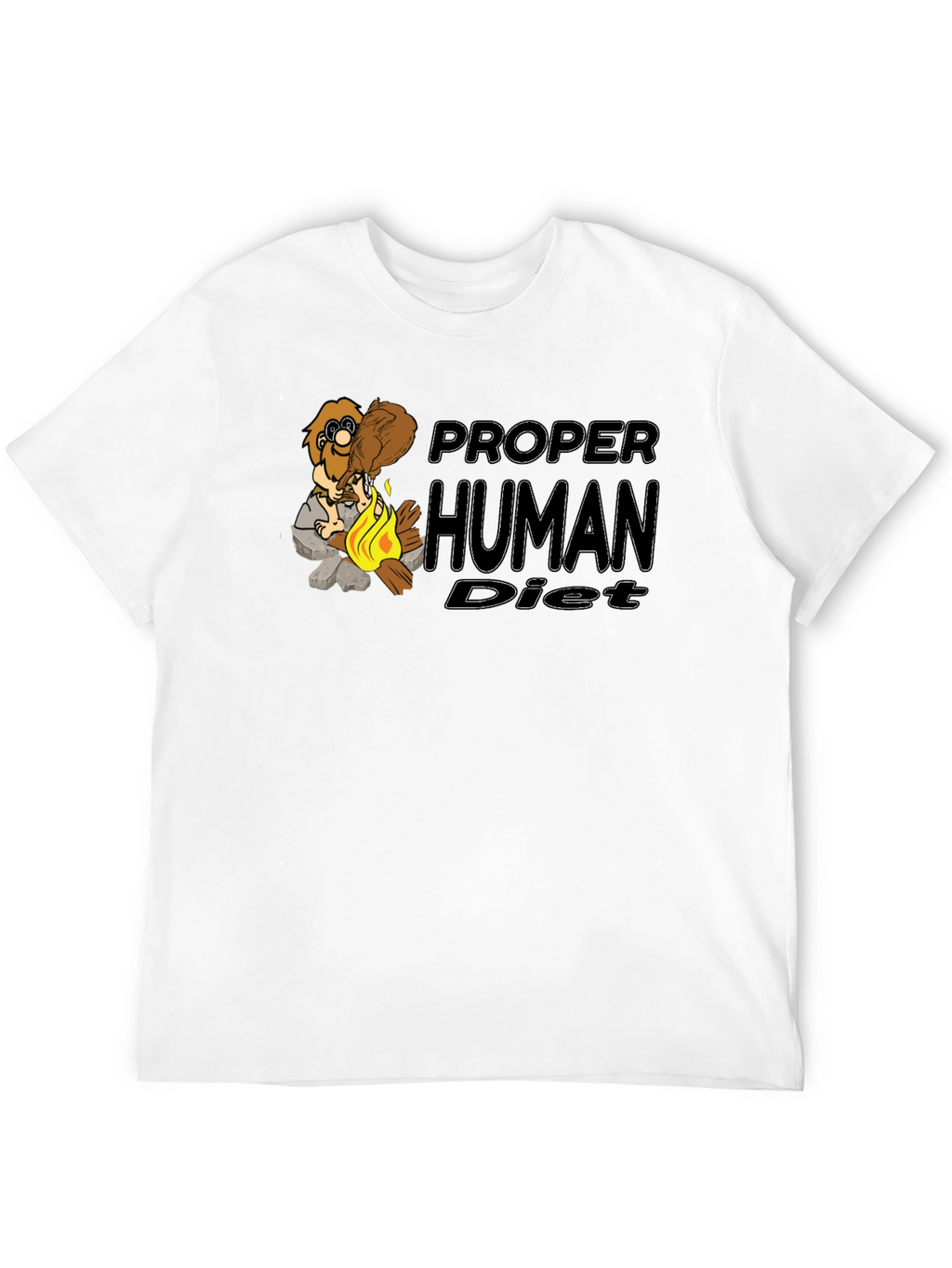 Proper Human Diet Funny T-Shirt