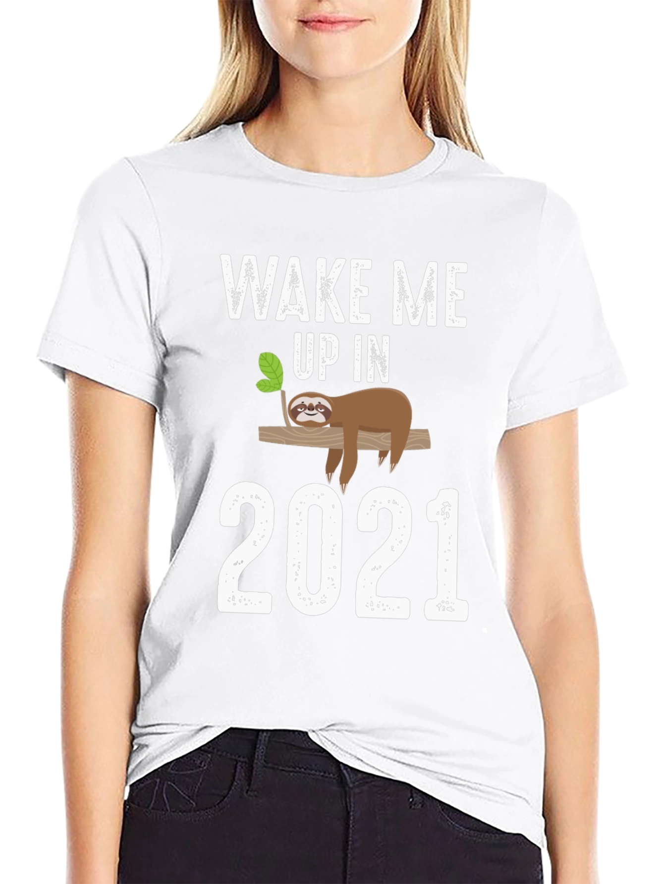 Wake Me Up in 2021 Sloth Graphic Tee