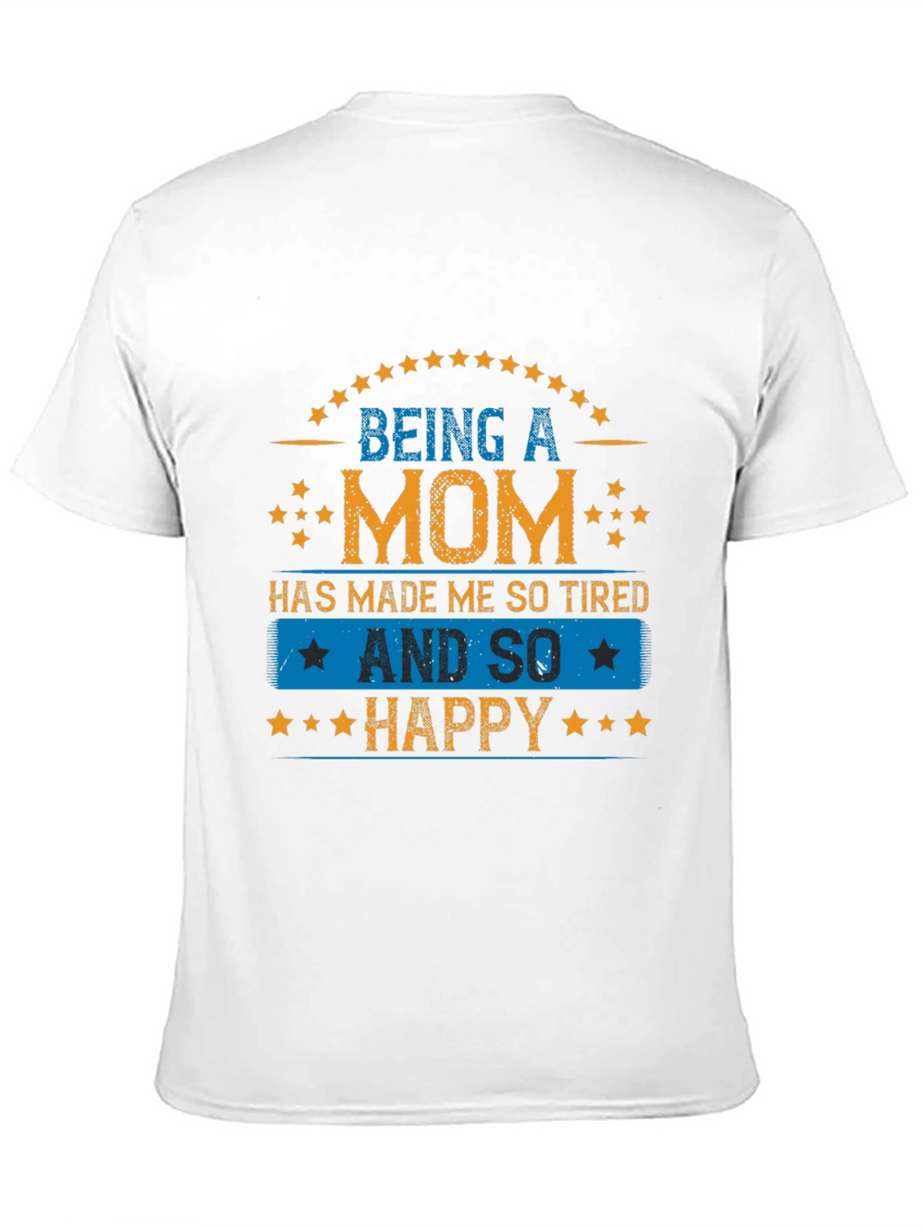 Being a Mom Graphic T-Shirt