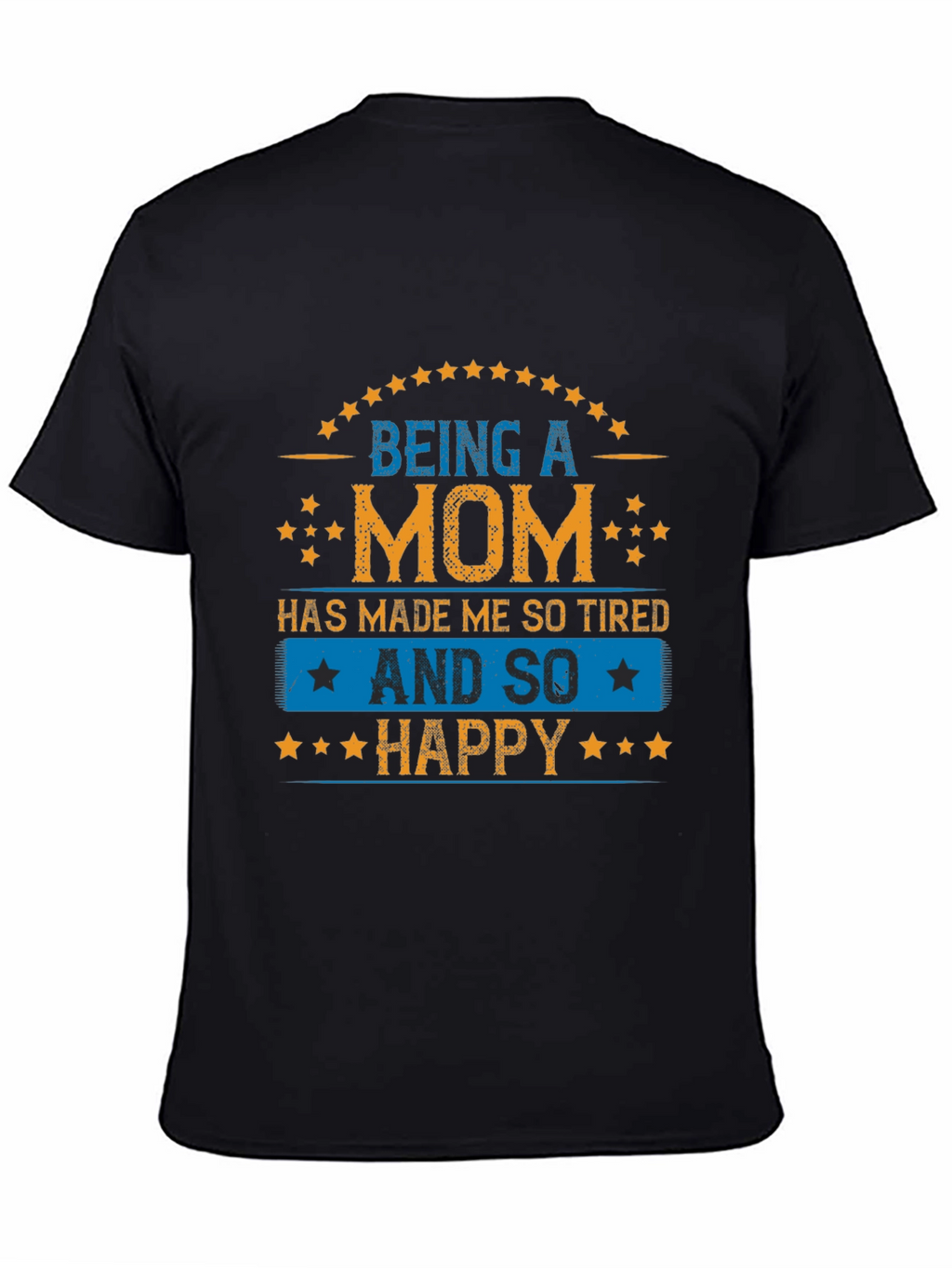 Being a Mom Graphic T-Shirt