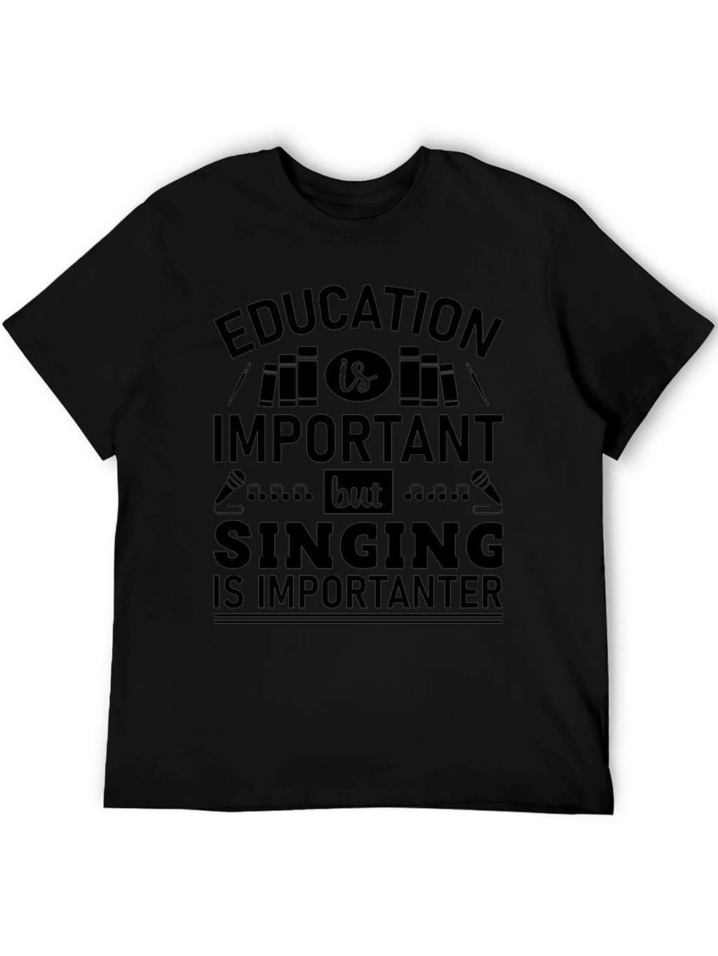 Education Singing Humor Graphic Tee
