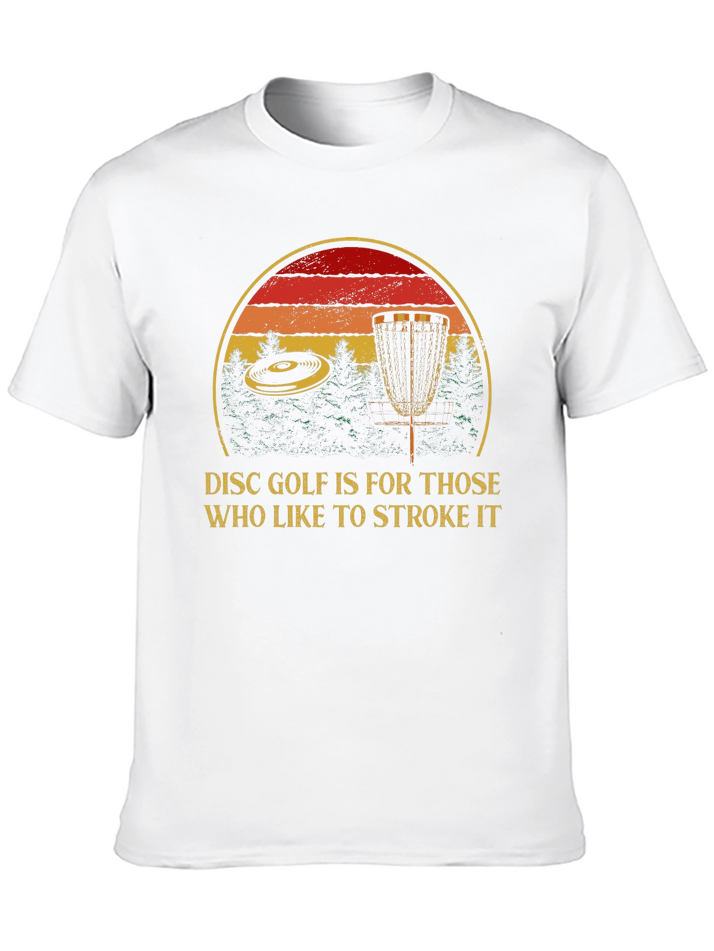 Disc Golf Stroke It T-Shirt - Funny Golf Tee