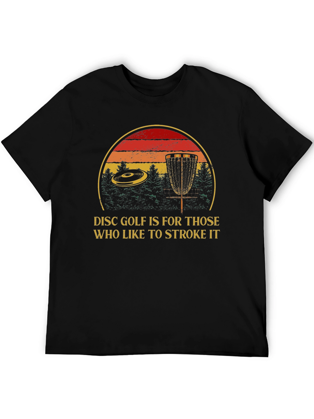 Disc Golf Stroke It T-Shirt - Funny Golf Tee