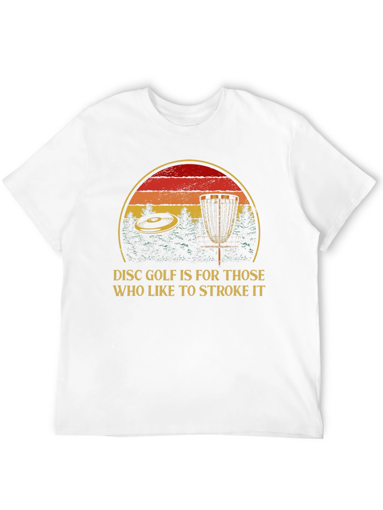 Disc Golf Stroke It T-Shirt - Funny Golf Tee
