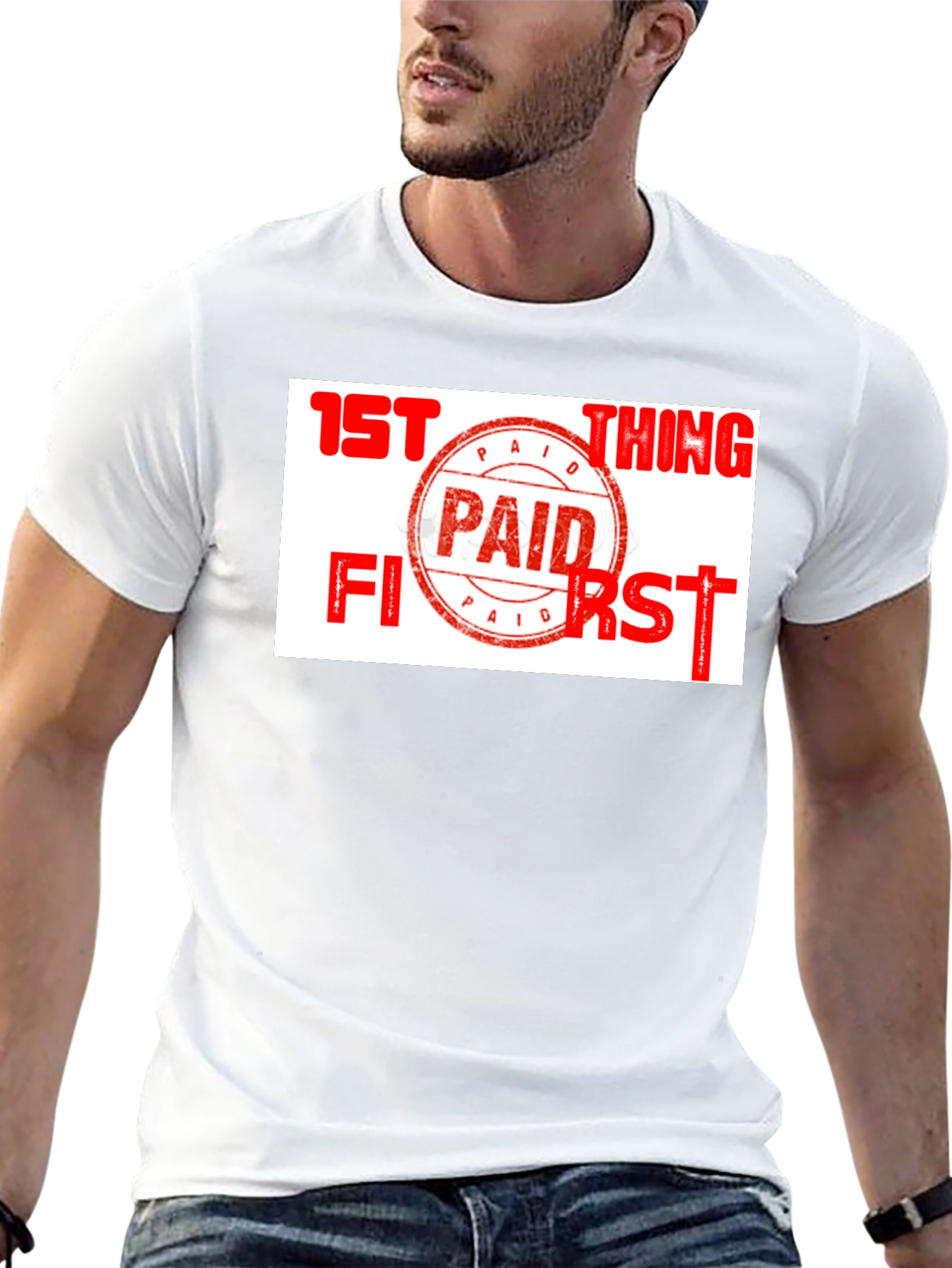 Paid First T-Shirt - Funny Slogan Tee