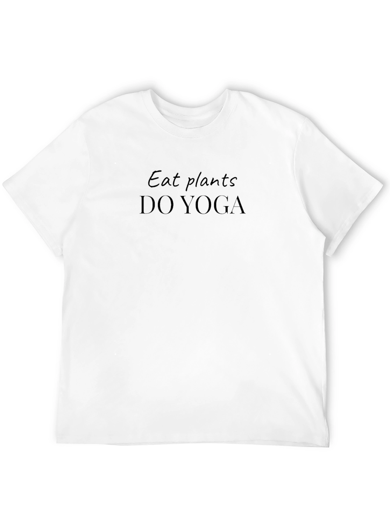 Eat Plants Do Yoga Graphic T-Shirt