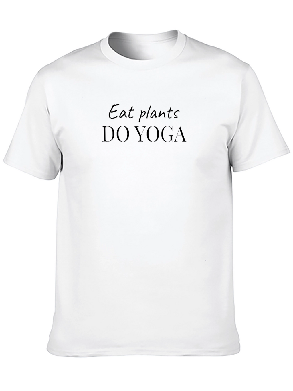 Eat Plants Do Yoga Graphic T-Shirt