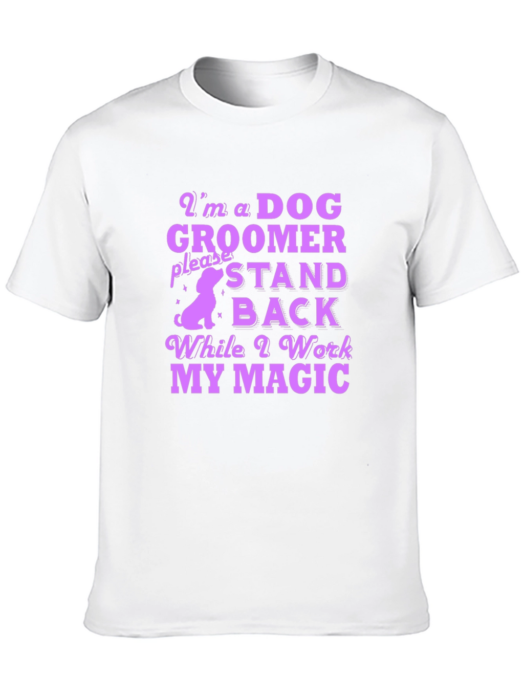 Dog Groomer Magic T-Shirt