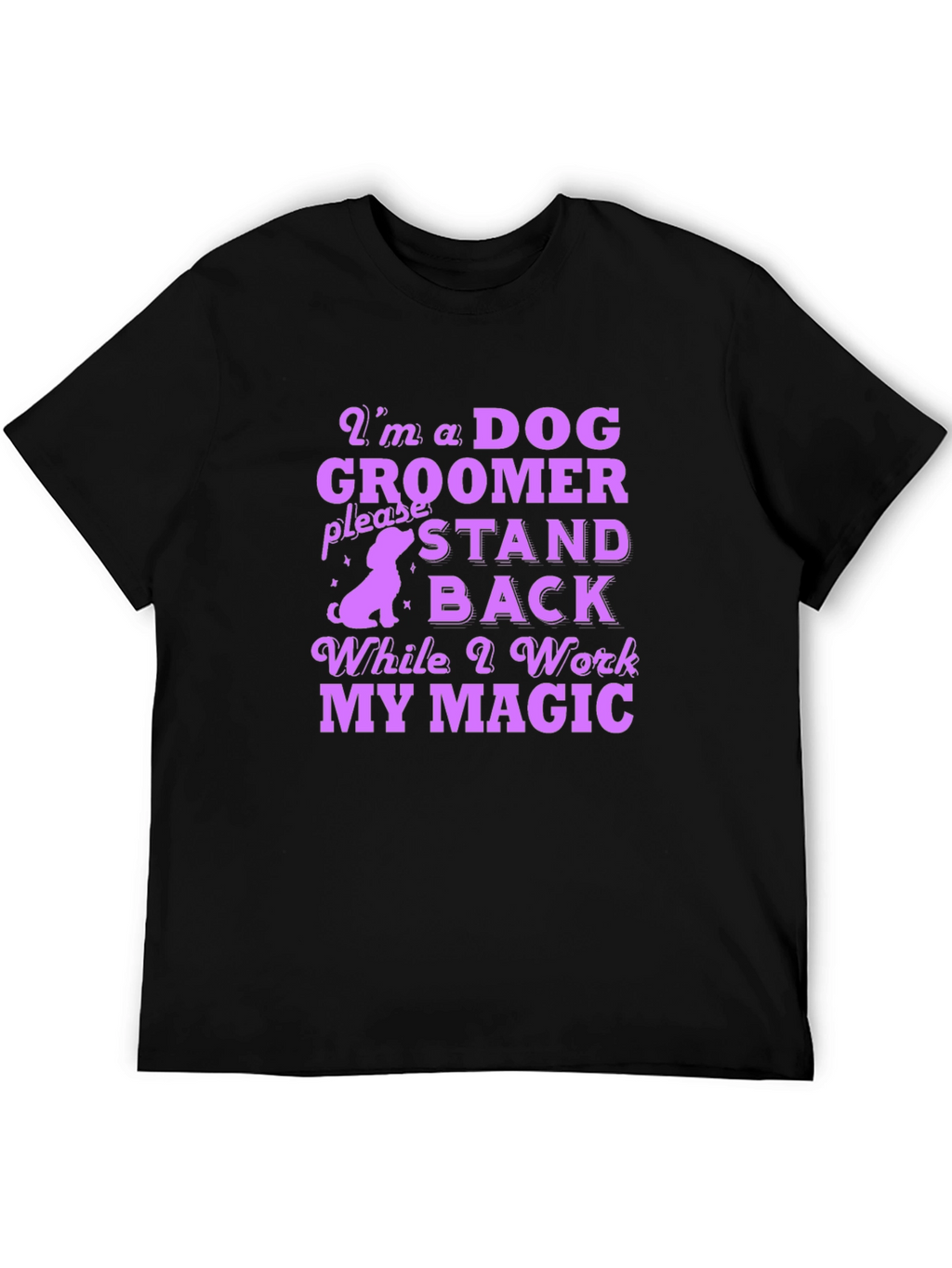 Dog Groomer Magic T-Shirt