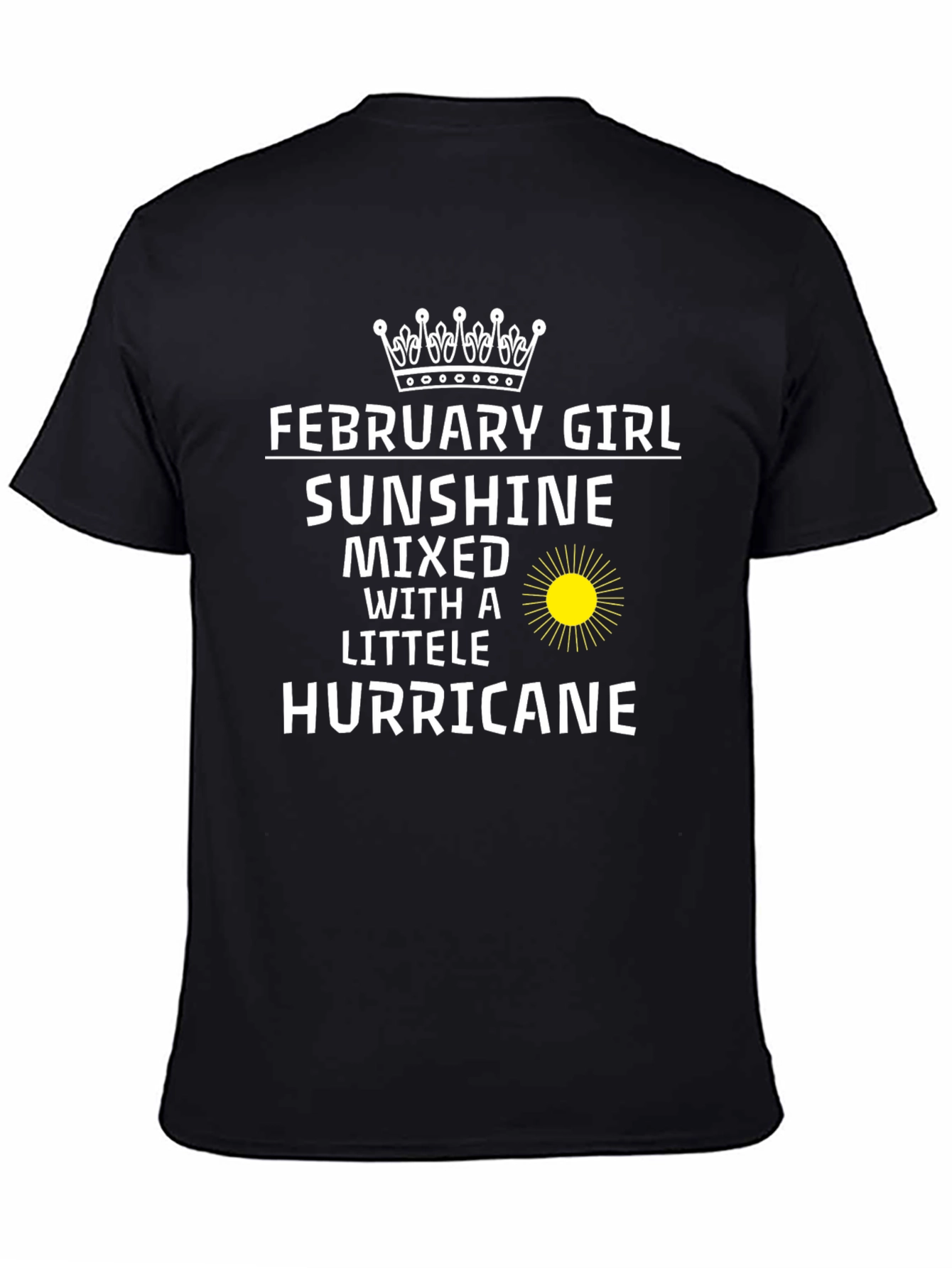 February Girl Sunshine Hurricane T-Shirt