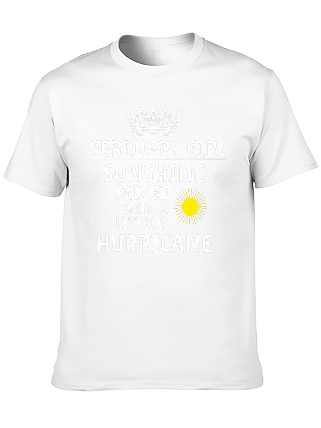 February Girl Sunshine Hurricane T-Shirt