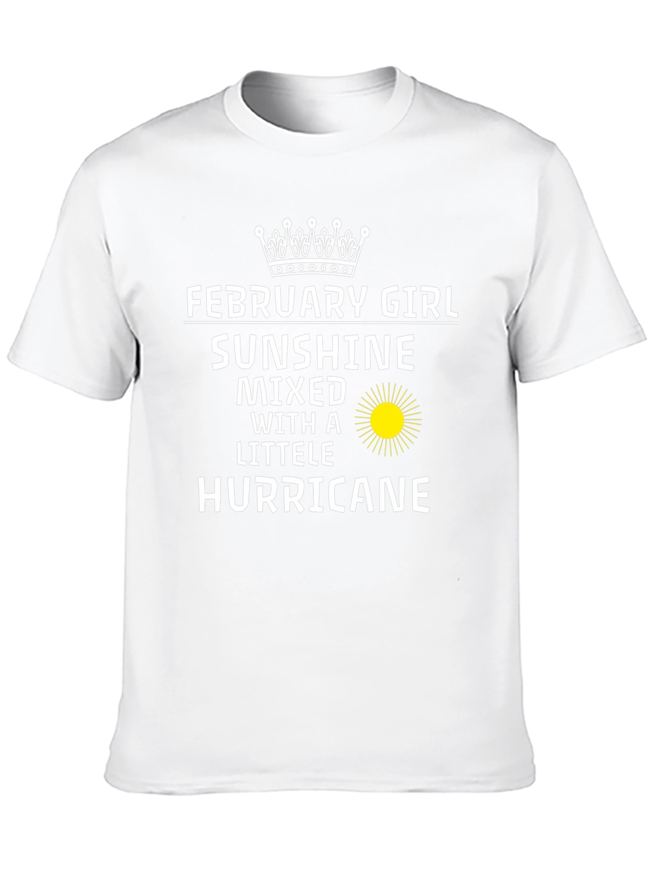 February Girl Sunshine Hurricane T-Shirt