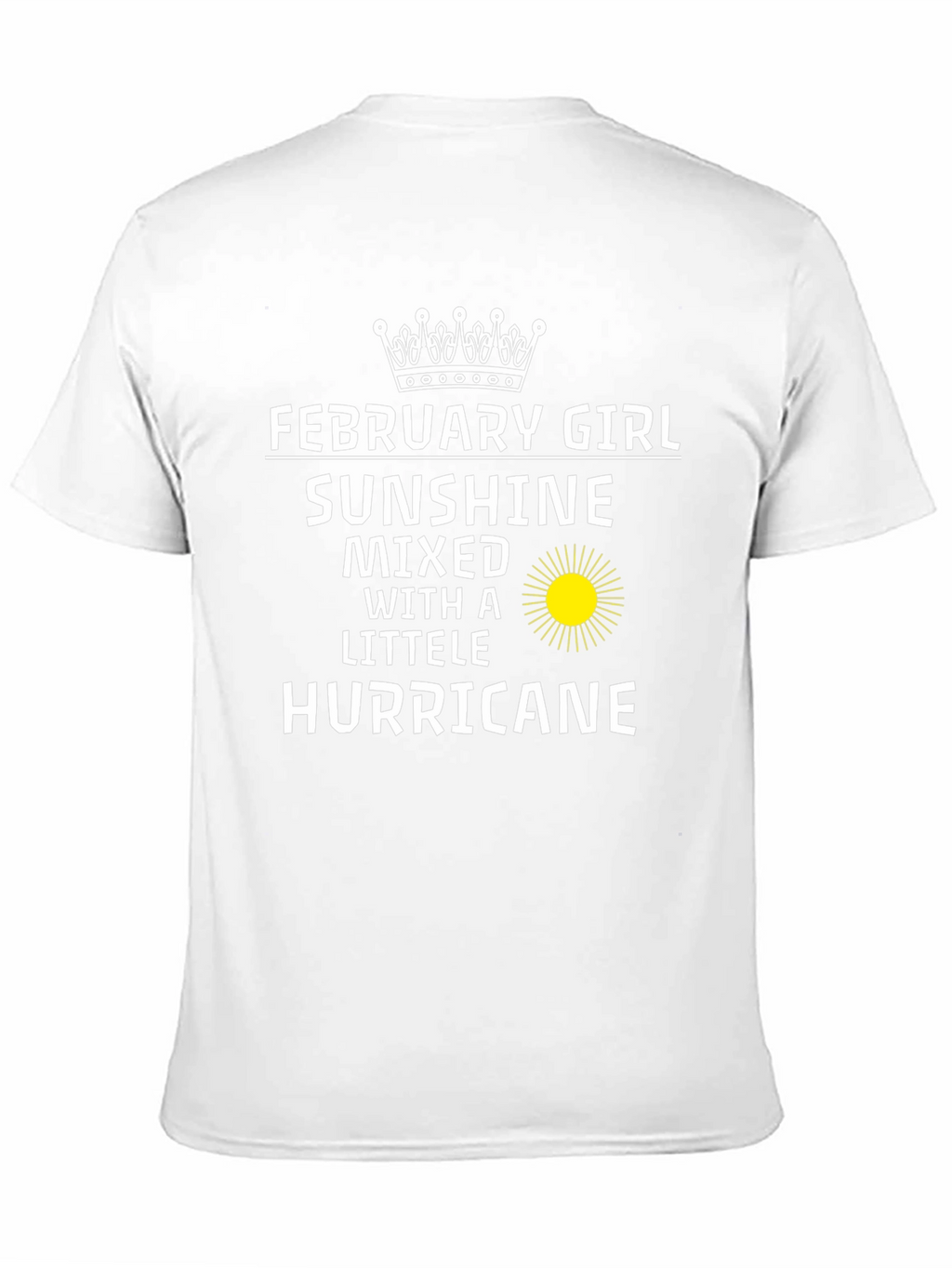 February Girl Sunshine Hurricane T-Shirt