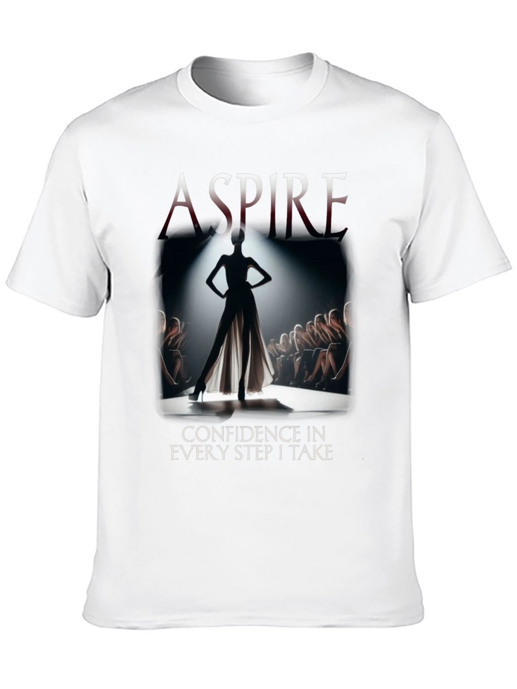 Aspire Confidence Fashion T-Shirt