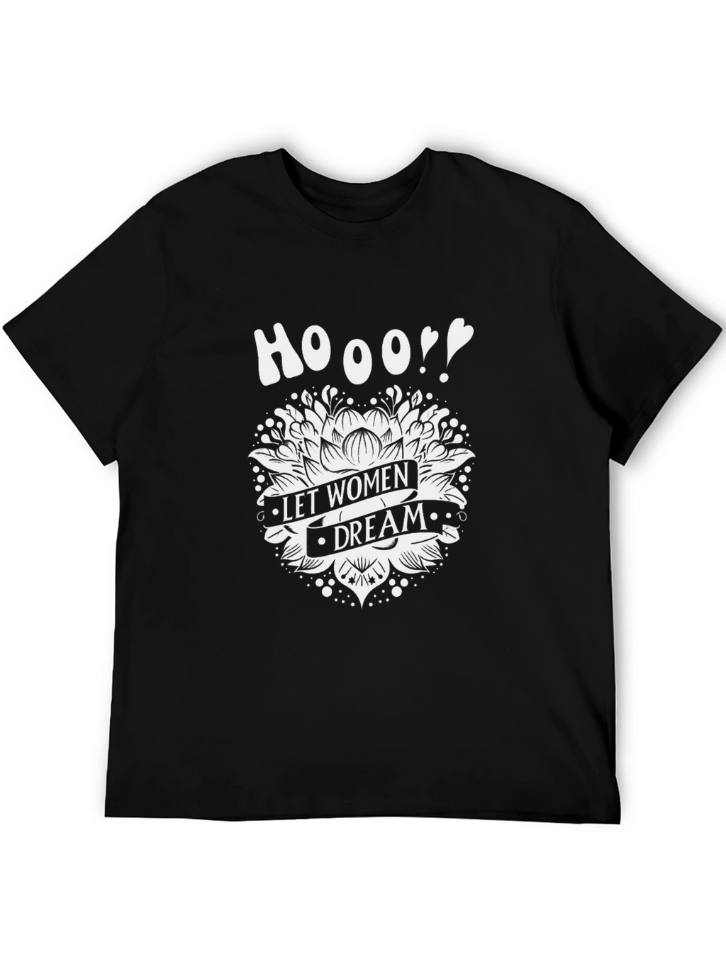 Let Women Dream Graphic Tee - Black Cotton T-Shirt
