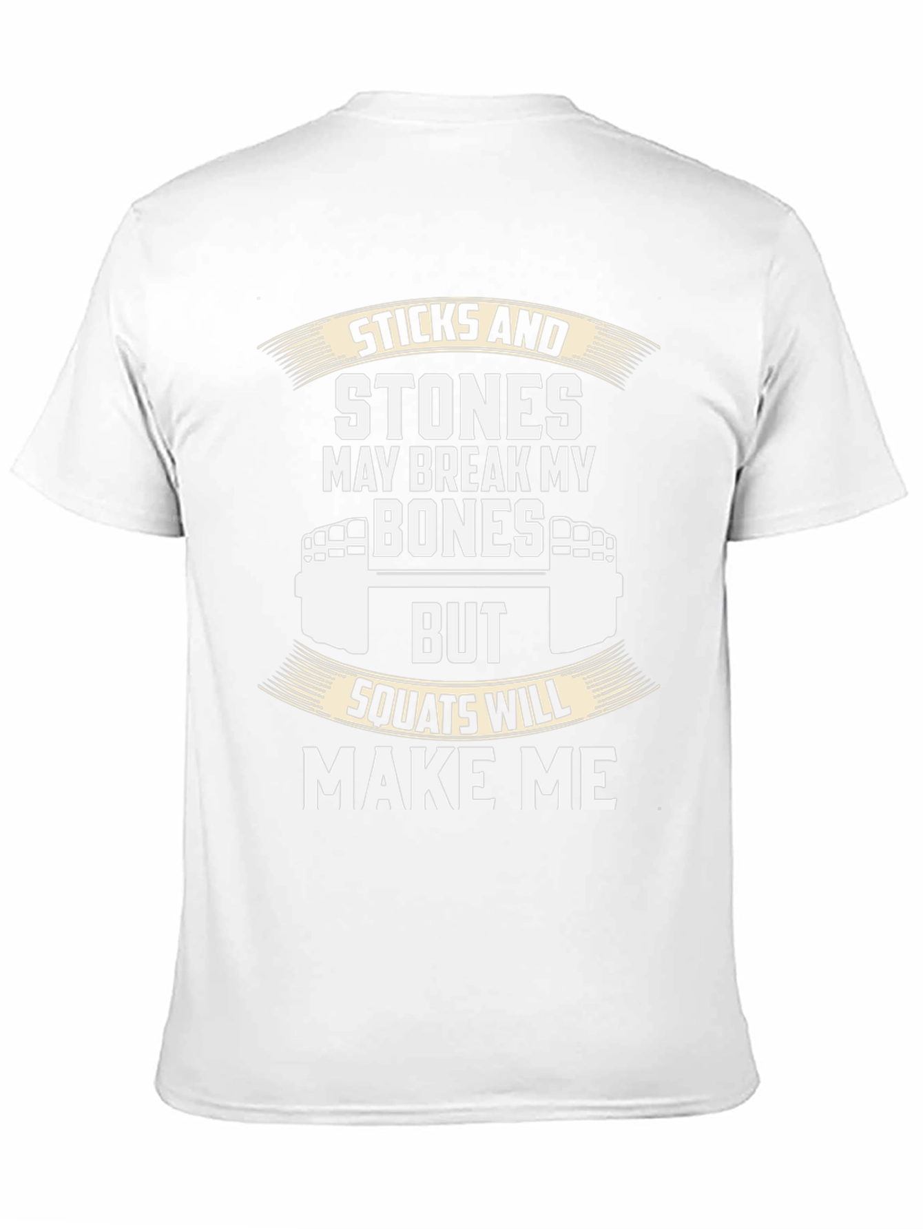 Sticks and Stones Squats T-Shirt - Fitness Apparel