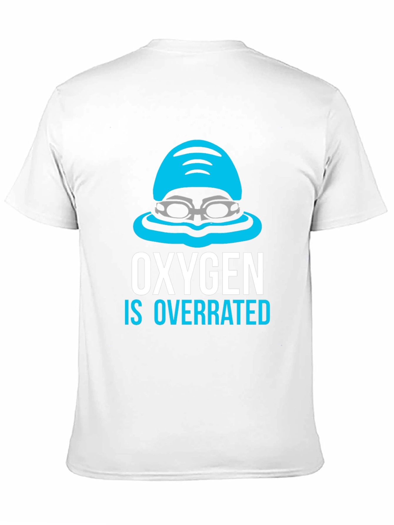 Oxygen is Overrated Swimmers T-Shirt