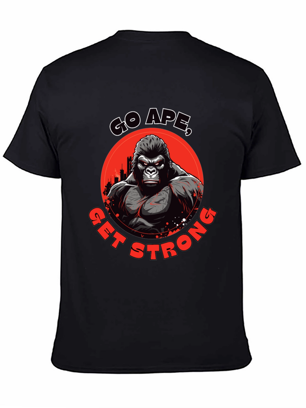 Go Ape Get Strong T-Shirt