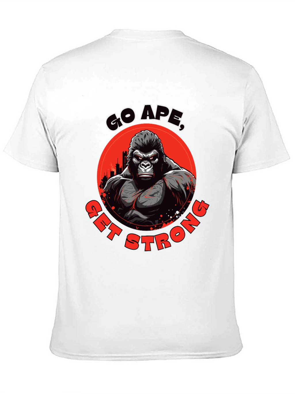 Go Ape Get Strong T-Shirt