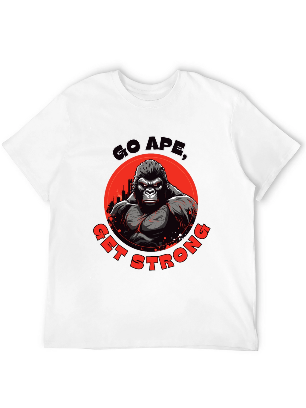 Go Ape Get Strong T-Shirt