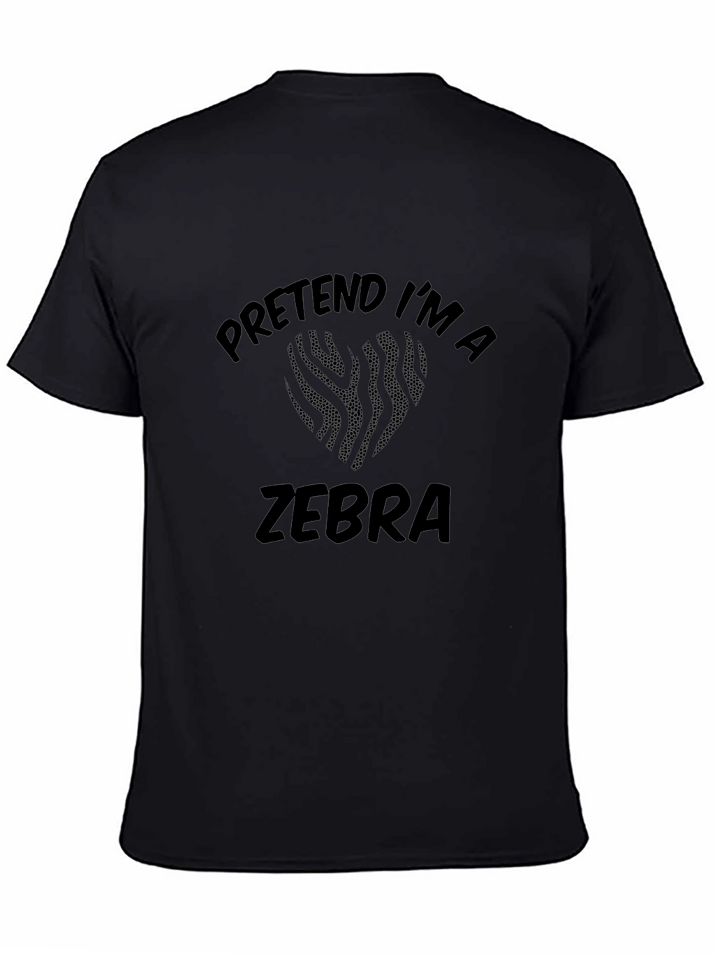 Pretend Im a Zebra T-Shirt - Funny Costume Tee