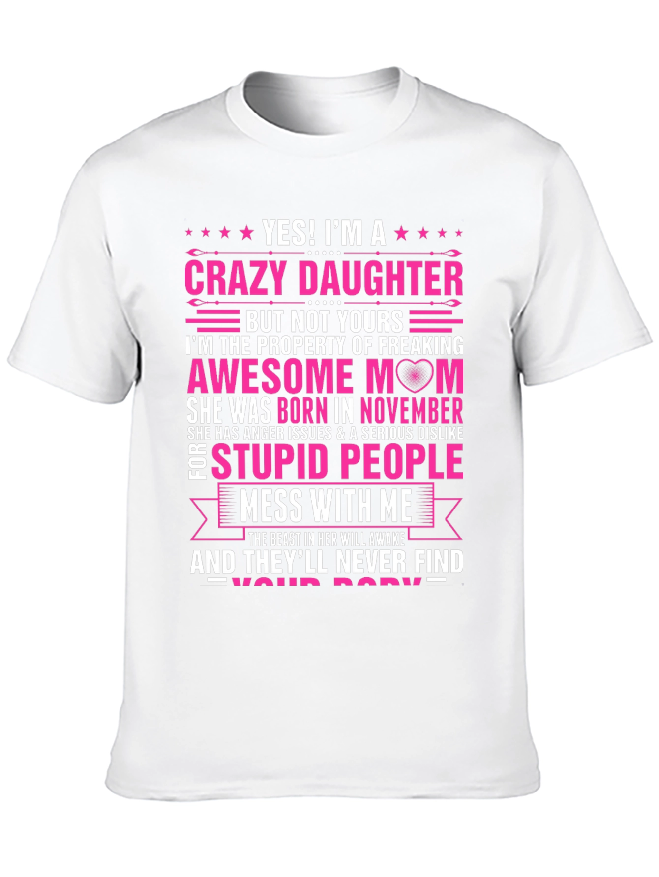 Crazy Daughter Awesome Mom T-Shirt