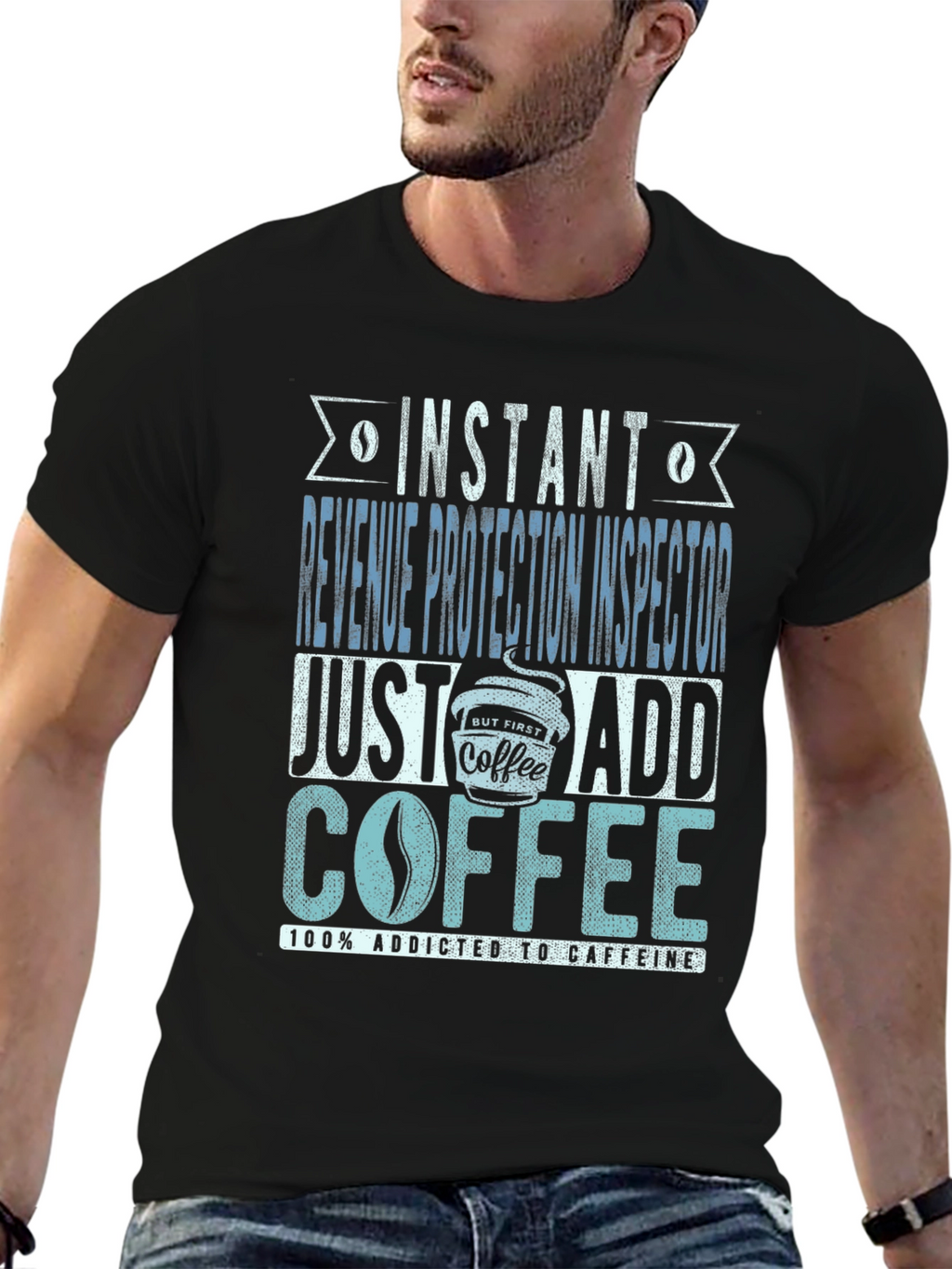 Instant Revenue Protection Inspector Add Coffee T-Shirt