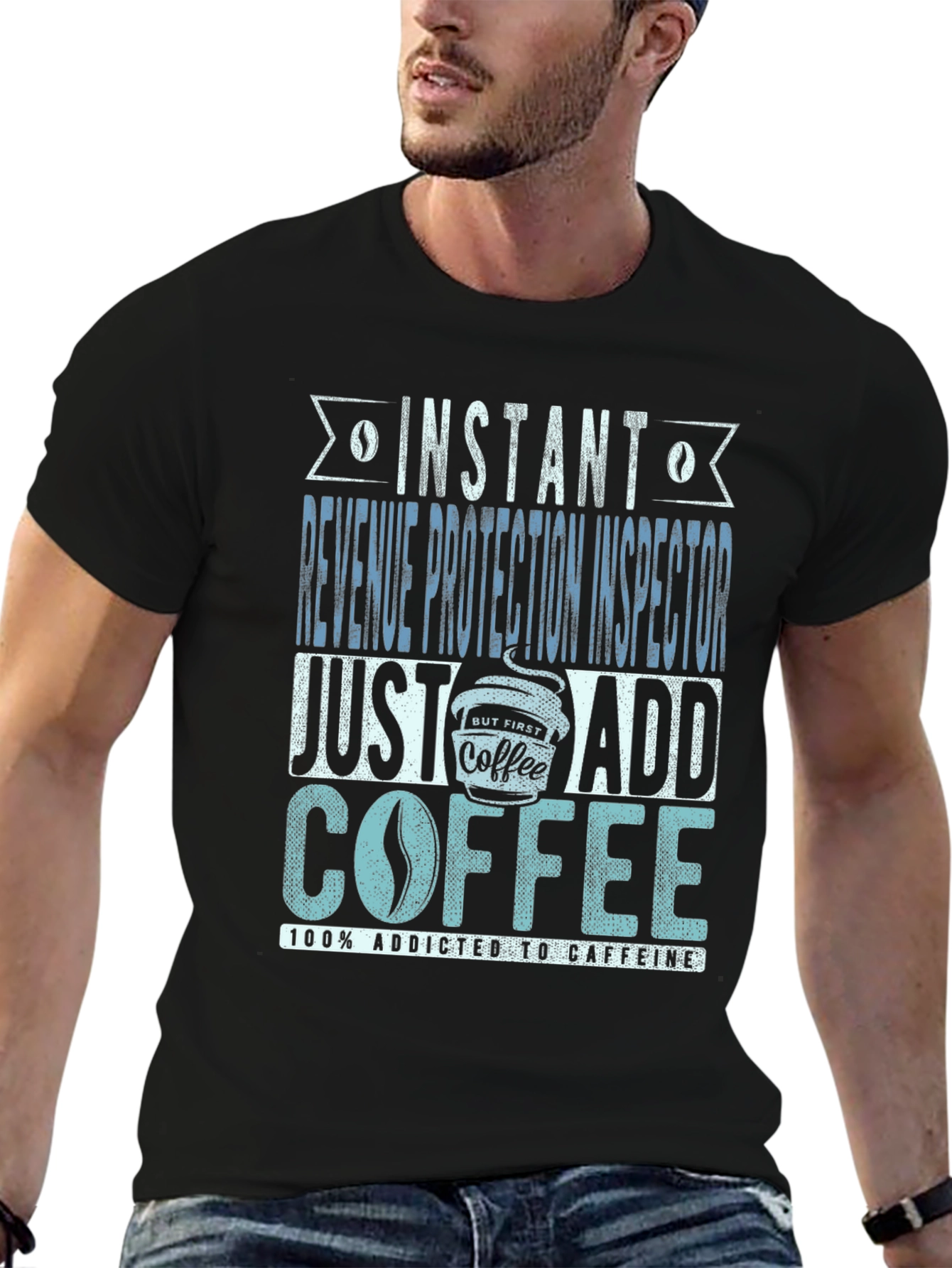 Instant Revenue Protection Inspector Add Coffee T-Shirt
