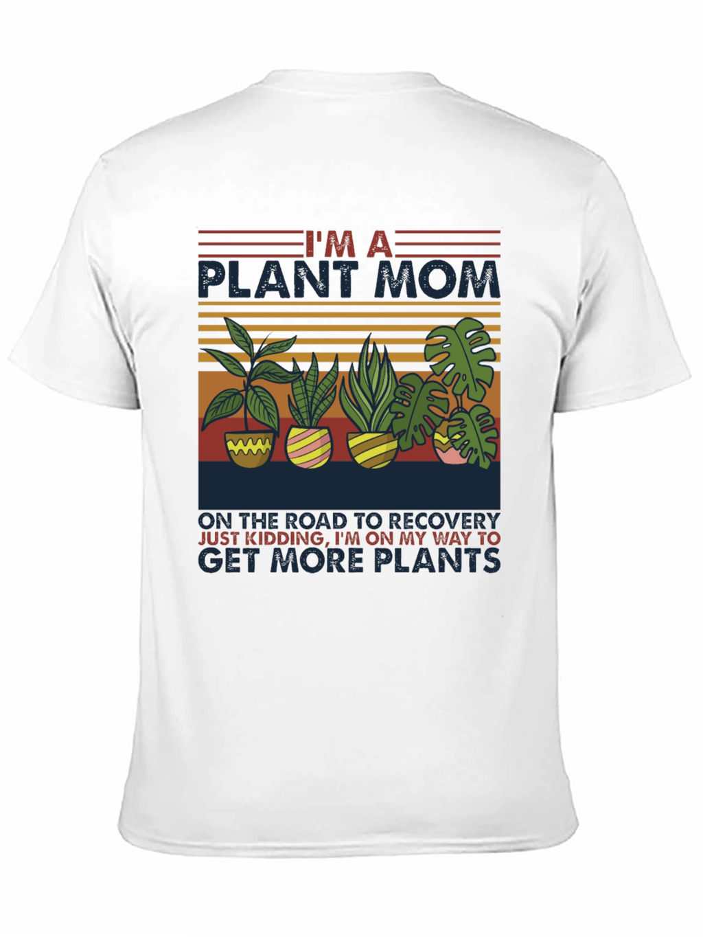 Im a Plant Mom T-Shirt
