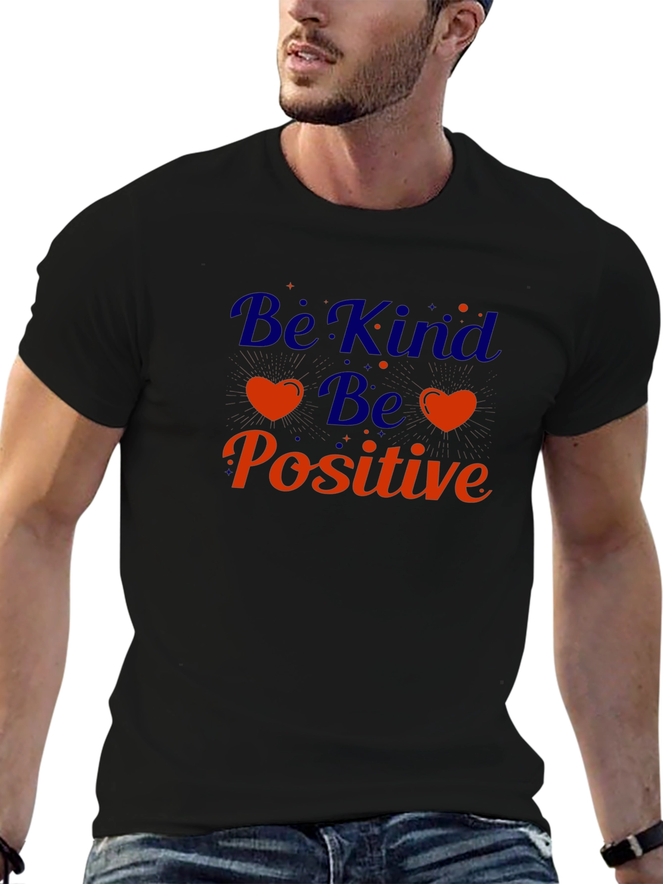 Be Kind Be Positive Graphic Tee - Soft Cotton Blend T-Shirt