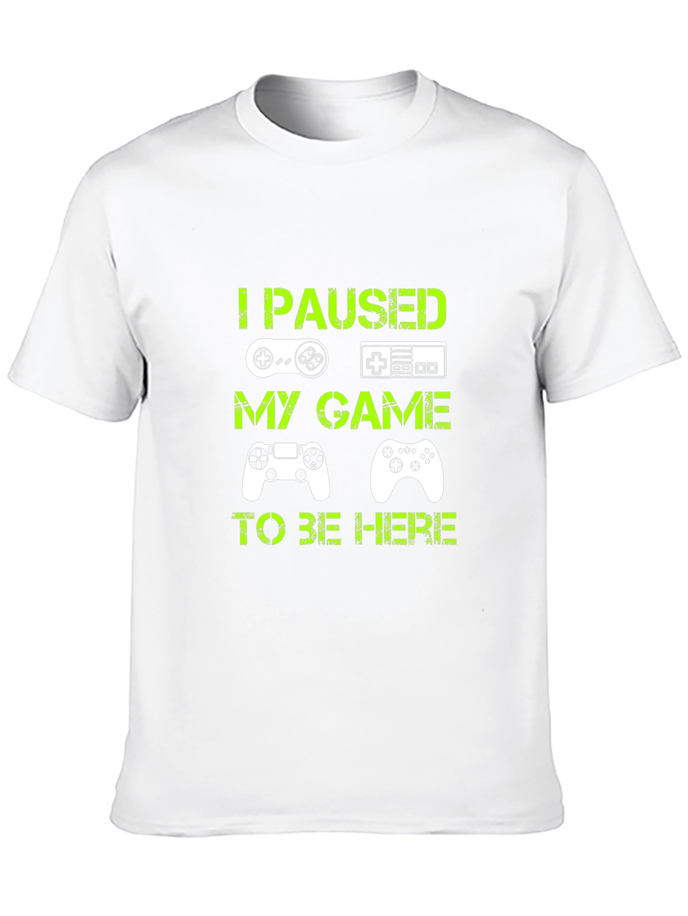 I Paused My Game T-Shirt - Gamer Tee