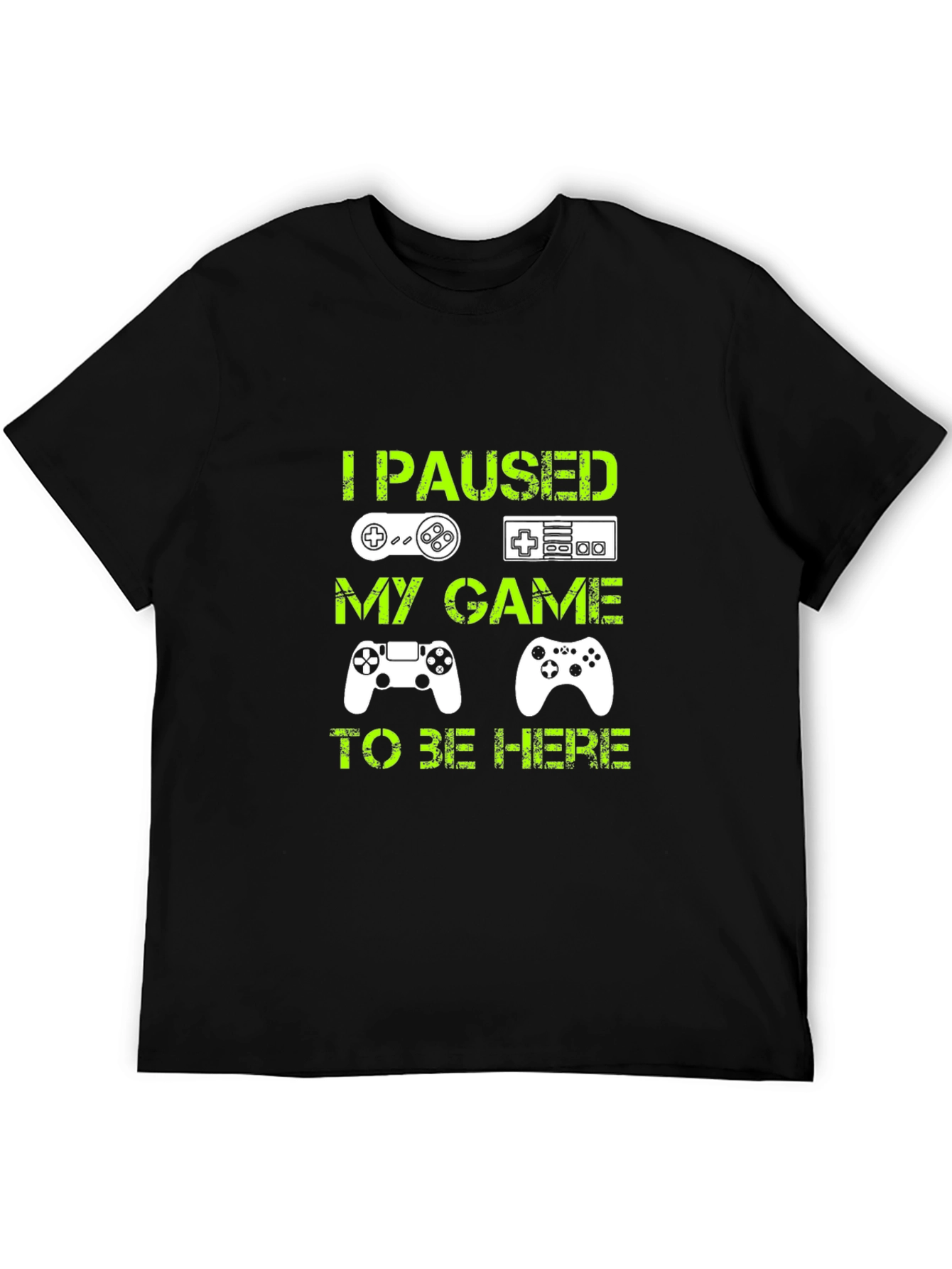 I Paused My Game T-Shirt - Gamer Tee
