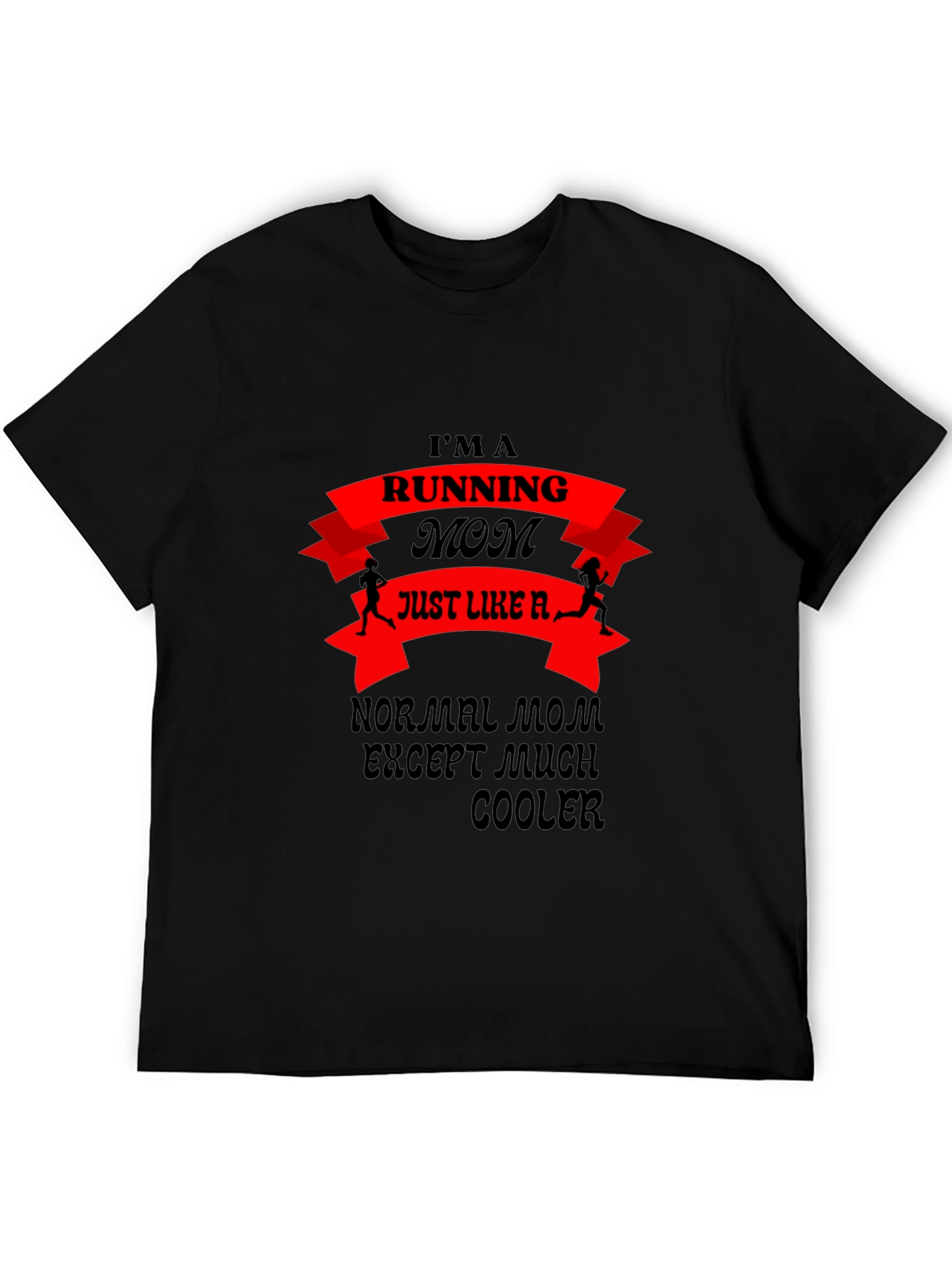 Running Mom T-Shirt - Cool Mom Edition