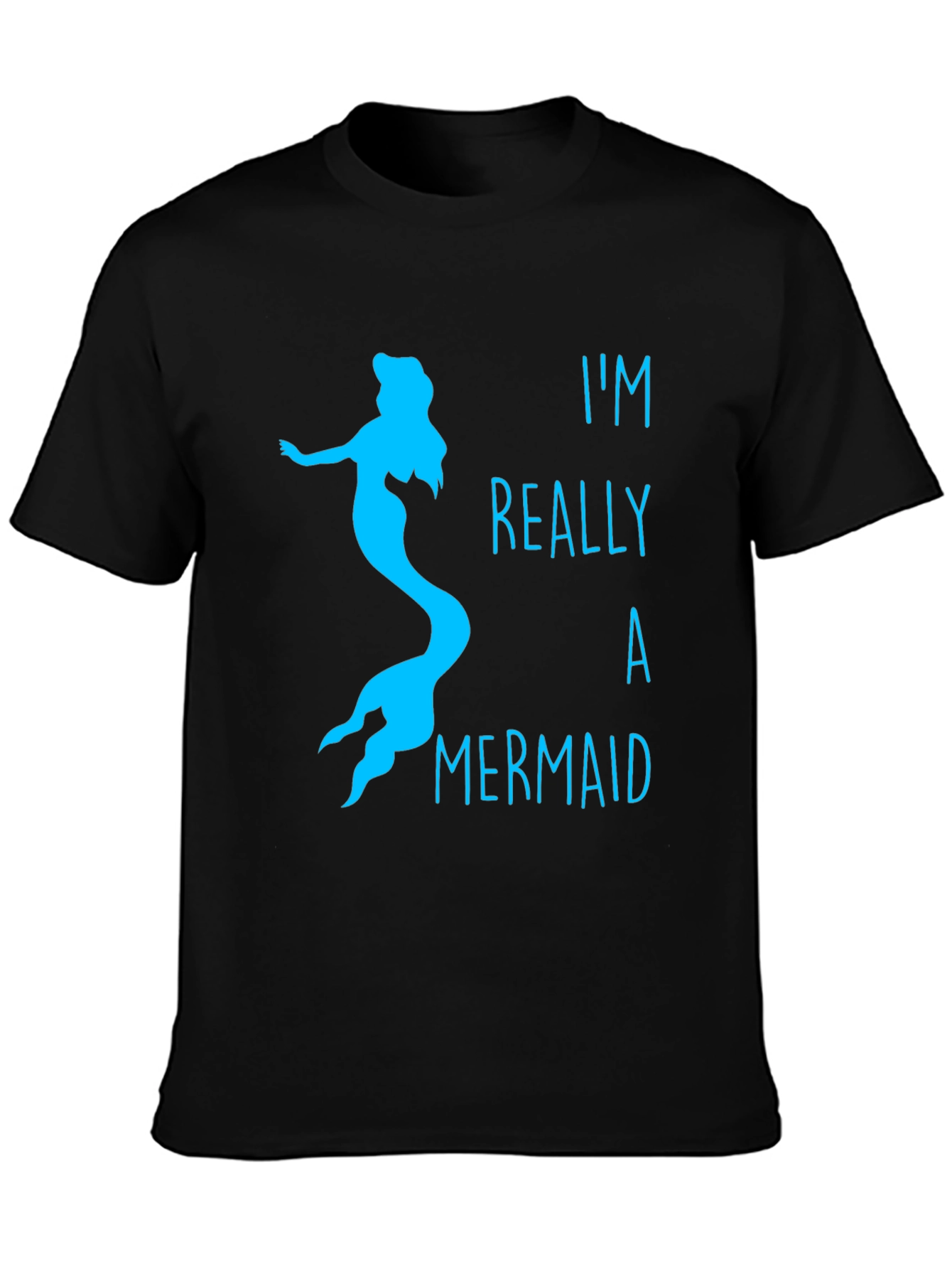 Mermaid T-Shirt: Im Really A Mermaid