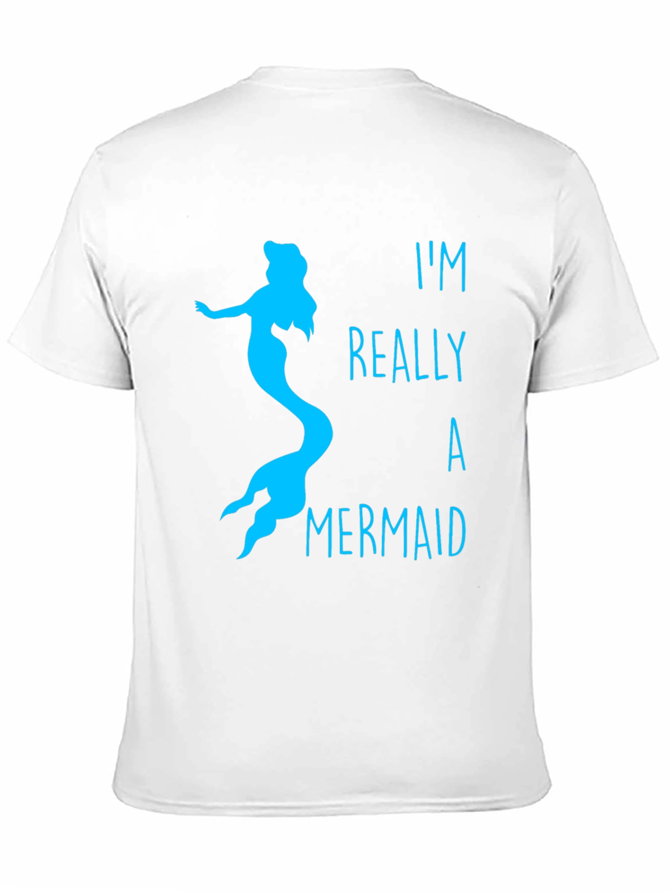 Mermaid T-Shirt: Im Really A Mermaid
