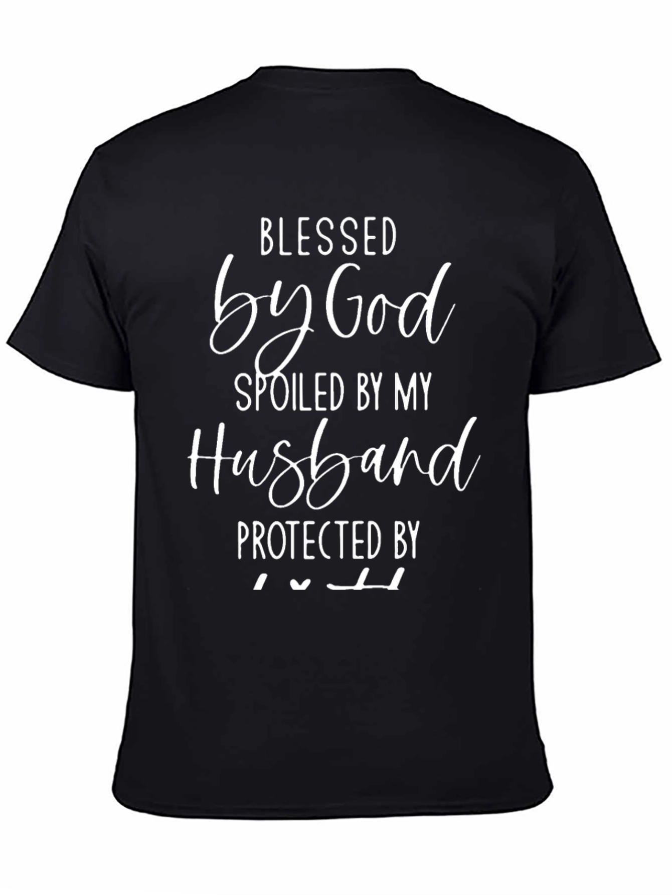 Blessed Wife Graphic Tee - Husband Spoiled Protected