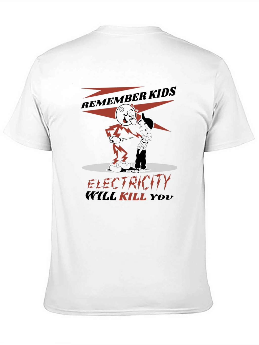 Electricity Will Kill You Graphic Tee