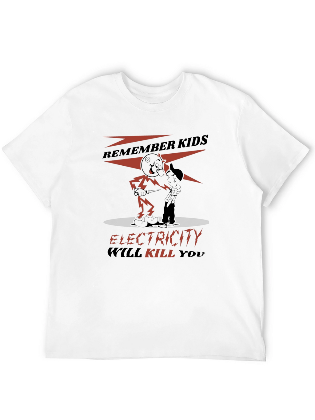 Electricity Will Kill You Graphic Tee