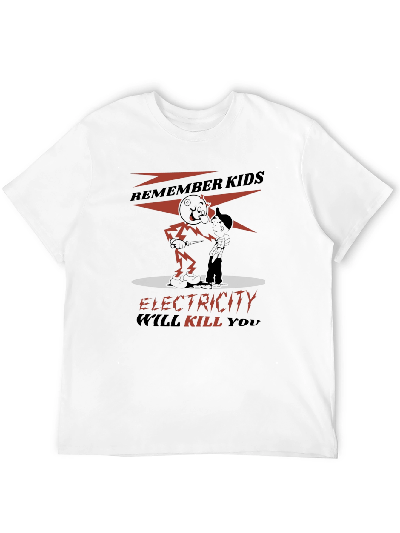 Electricity Will Kill You Graphic Tee