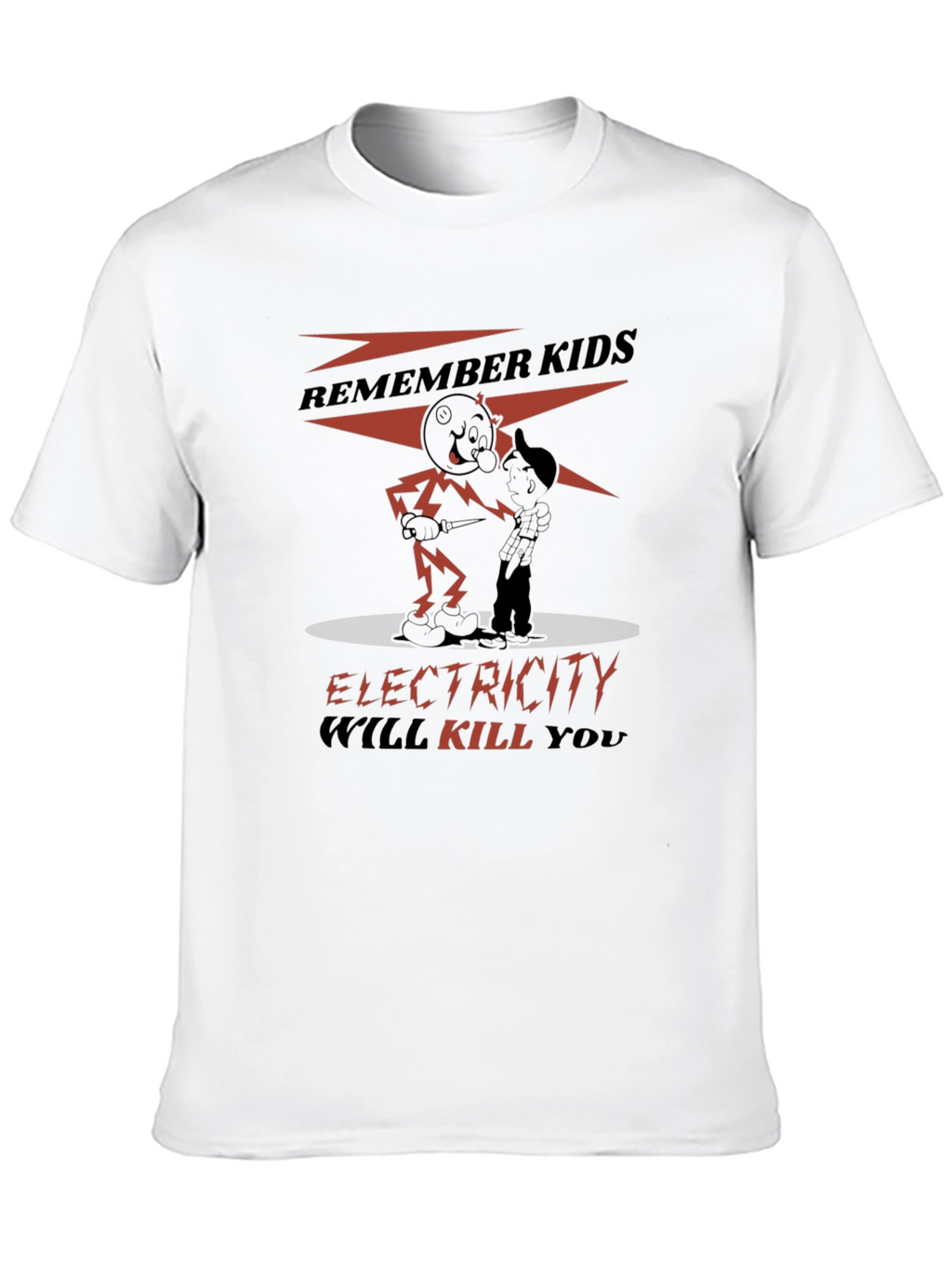 Electricity Will Kill You Graphic Tee