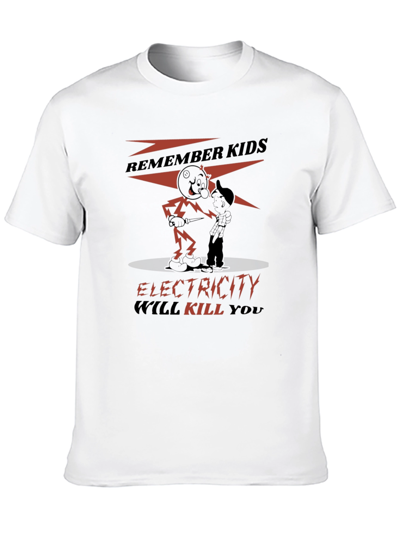 Electricity Will Kill You Graphic Tee