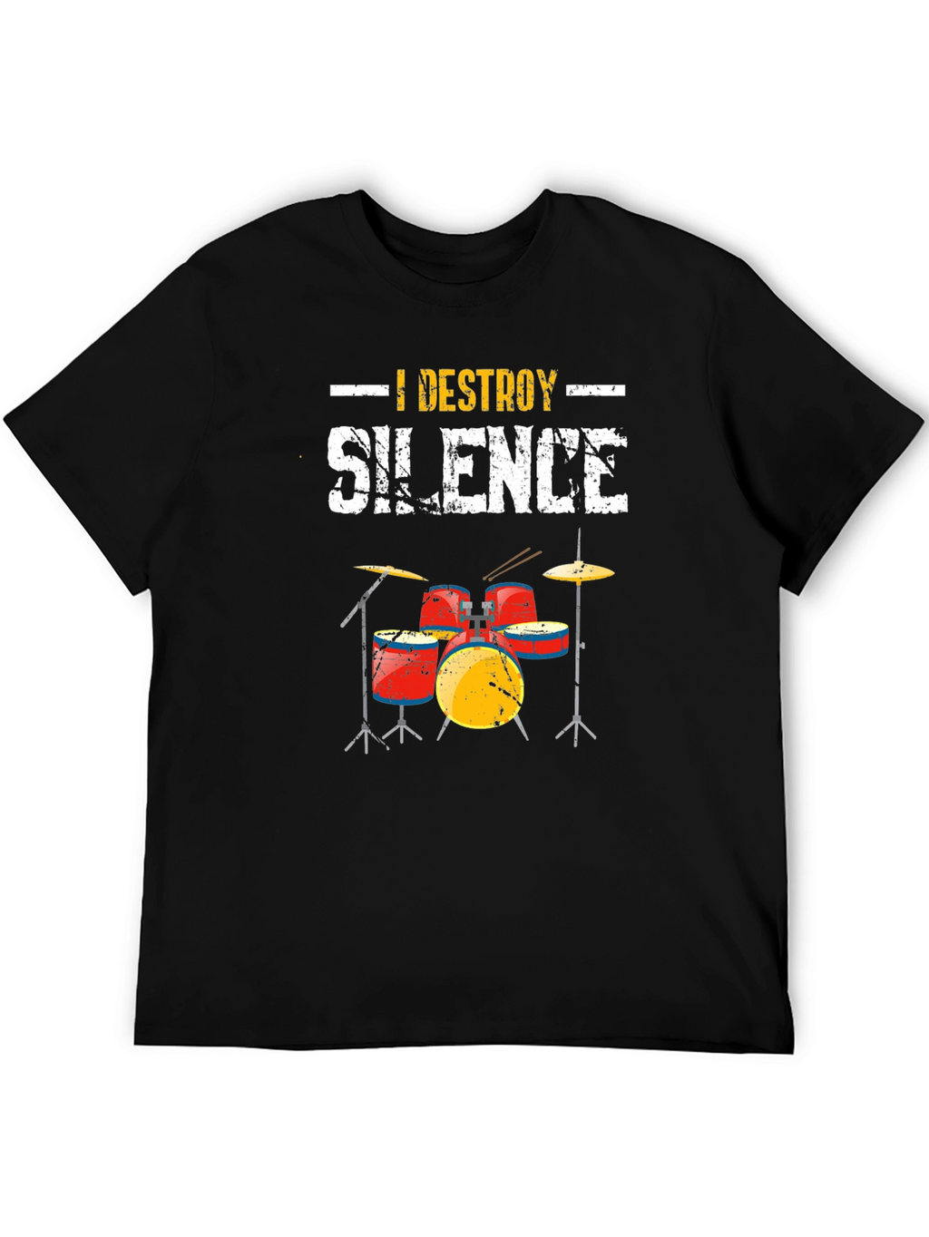 I Destroy Silence Drummer T-Shirt - Music Lover
